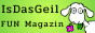 IsDasGeil.at - Fun Magazin